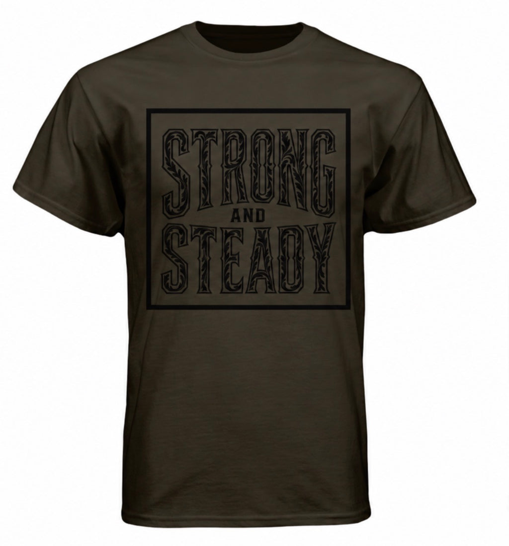 Strong & Steady Tee